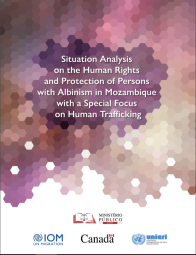 Situation Analysis on the Human Rights and Protection of Persons with Albinism in Mozambique with a Special Focus on Human Trafficking